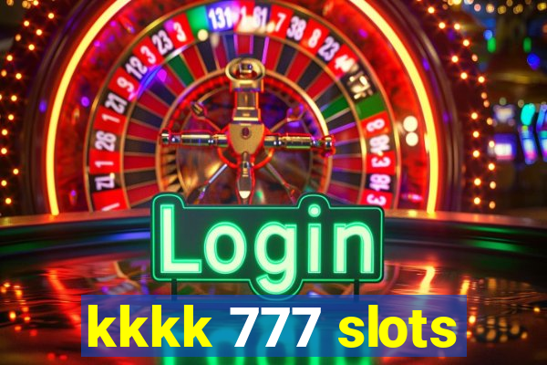 kkkk 777 slots